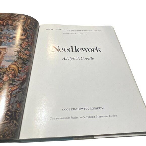 Smithsonian Library Of Antiques Needlework By Adolph S. Cavallo Hardcover 1979 - Picture 3 of 13